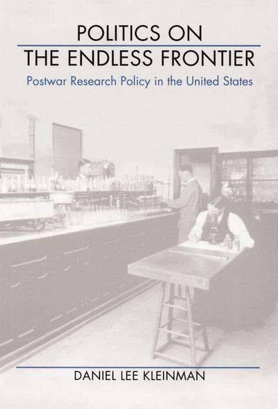 Politics on the Endless Frontier