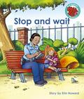 Stop and wait