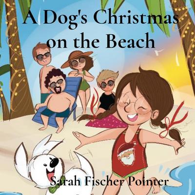 A Dog’s Christmas on the Beach