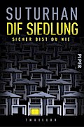 Die Siedlung – Sicher bist du nie