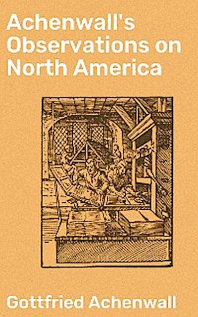 Achenwall’s Observations on North America