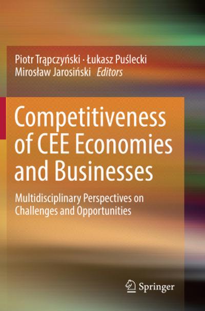 Competitiveness of CEE Economies and Businesses