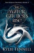 The Water Catcher’s Rise