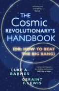 The Cosmic Revolutionary’s Handbook