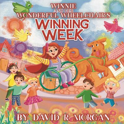 Winnie and Her Wonderful Wheelchair’s Winning Week