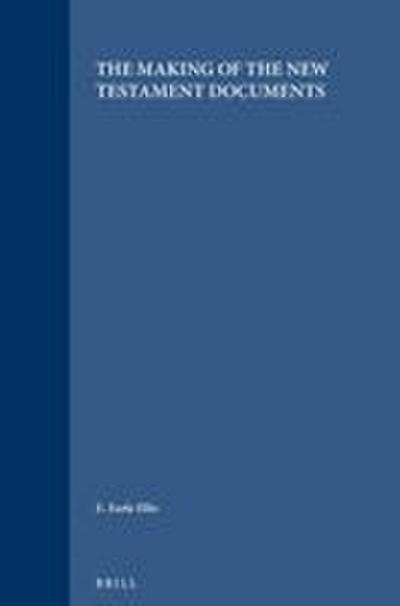 The Making of the New Testament Documents