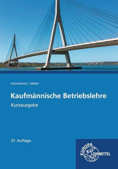 Kaufmännische Betriebslehre Kurzausgabe