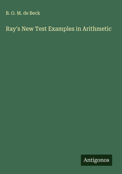 Ray’s New Test Examples in Arithmetic