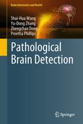 Pathological Brain Detection