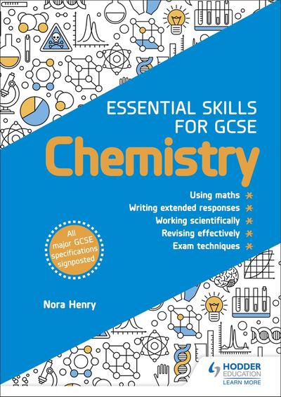 Henry, N: Essential Skills for GCSE Chemistry