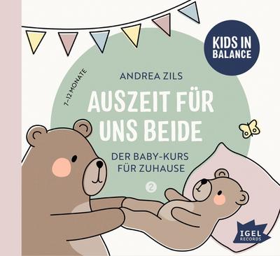 FamilyFlow. Auszeit für uns beide. 7 Monate - 12 Monate