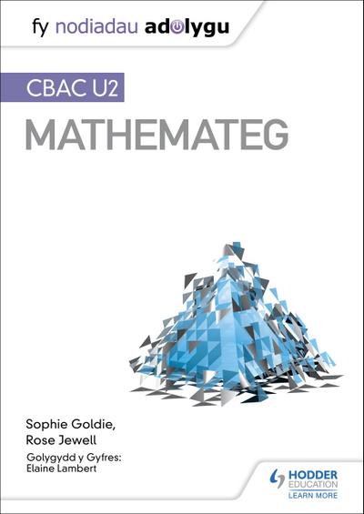 Fy Nodiadau Adolygu: CBAC U2 Mathemateg (My Revision Notes: WJEC A2 Mathematics Welsh-language edition)