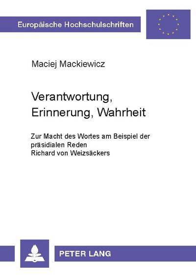 Verantwortung, Erinnerung, Wahrheit