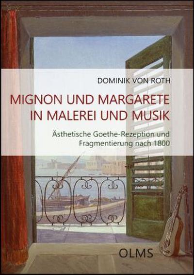 Mignon und Margarete in Malerei und Musik