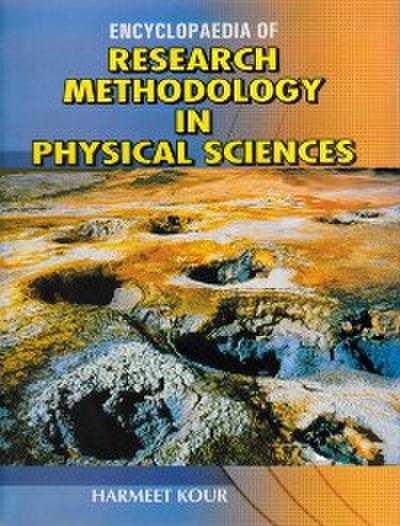 Encyclopaedia of Research Methodology in Physical Sciences