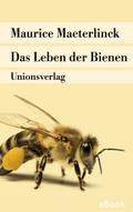 Das Leben der Bienen