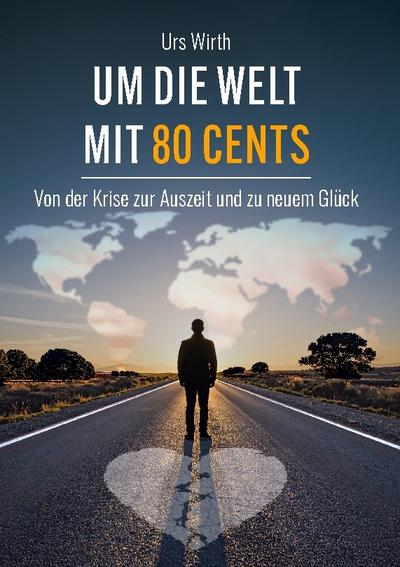 Um die Welt mit 80 Cents