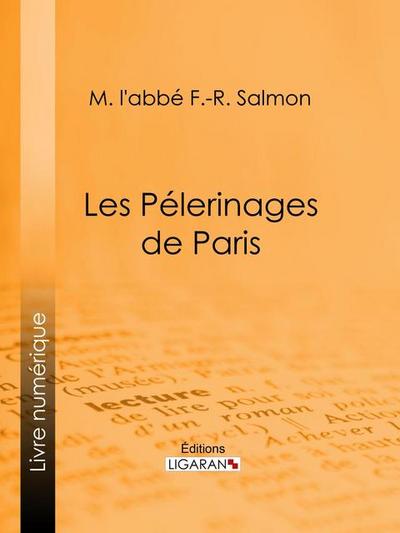 Les Pélerinages de Paris