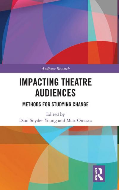 Impacting Theatre Audiences