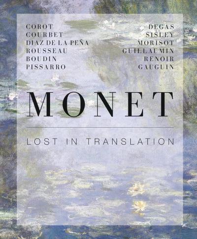 Monet: Lost in Translation
