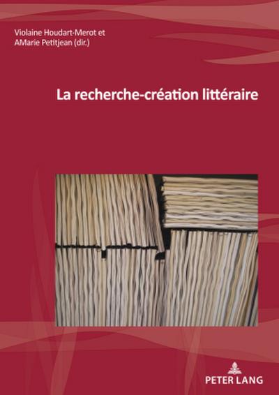 La recherche-création littéraire