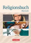 Religionsbuch - Oberstufe - Neubearbeitung. Schüle