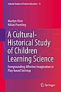 A Cultural-Historical Study of Children Learning Science