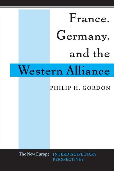 France, Germany, and the Western Alliance