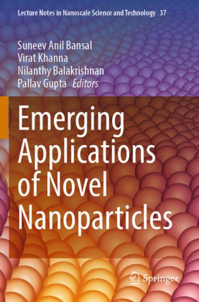 Emerging Applications of Novel Nanoparticles