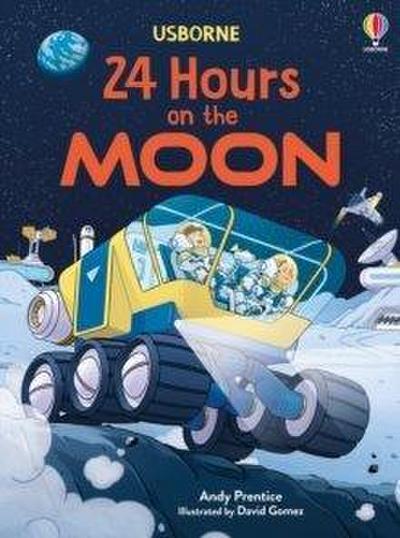 24 Hours on the Moon