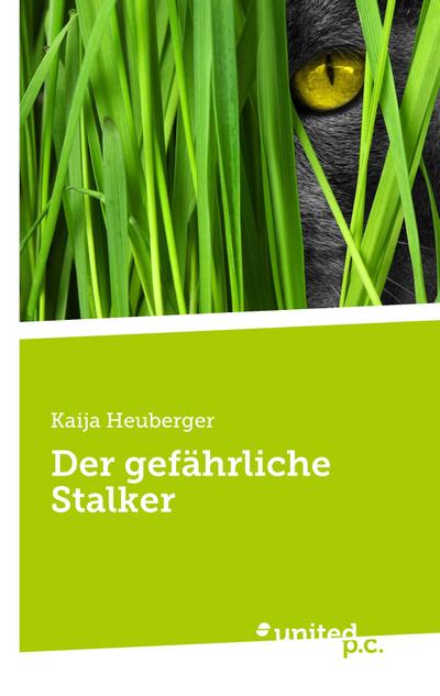 Der gefährliche Stalker