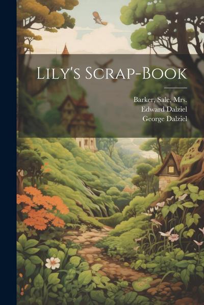 Lily’s Scrap-book