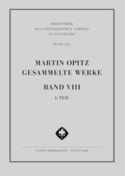 Martin Opitz: Gesammelte Werke