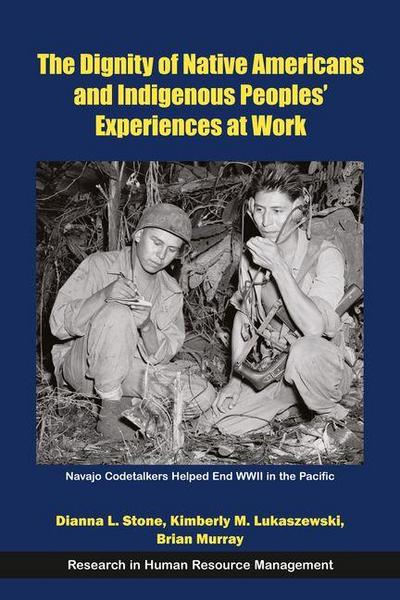 The Dignity of Native Americans and Indigenous Peoples’ Experiences at Work