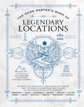 The Game Master’s Book of Legendary Locations