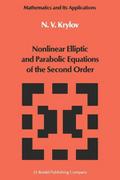 Nonlinear Elliptic and Parabolic Equations of the Second Order