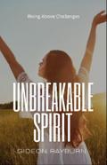 Unbreakable Spirit