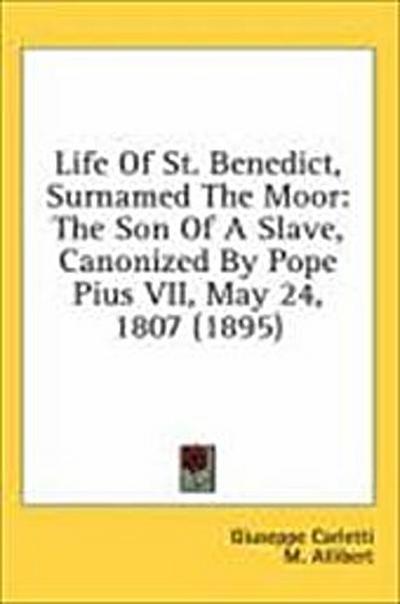 Life Of St. Benedict, Surnamed The Moor