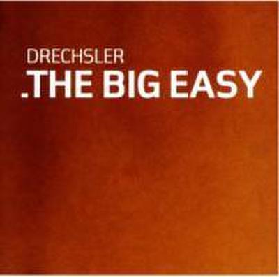 Drechsler: Big Easy