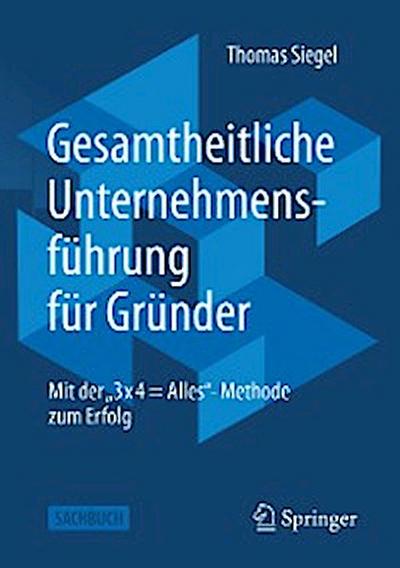 Gesamtheitliche Unternehmensführung für Gründer