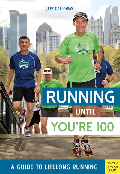 Running Until You’re 100
