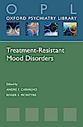Treatment-Resistant Mood Disorders