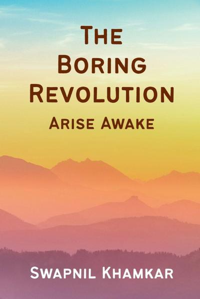 The Boring Revolution