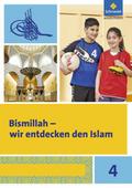 Bismillah - Wir entdecken den Islam