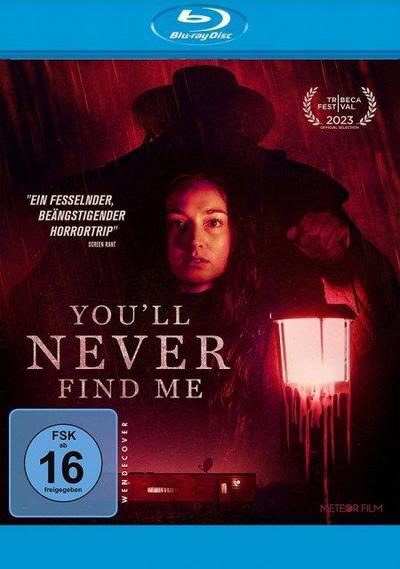 Youll Never Find Me