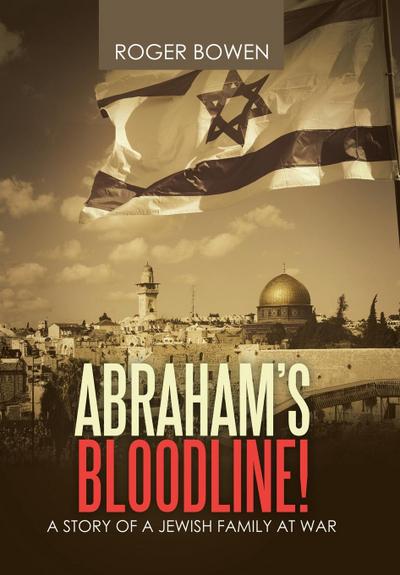 Abraham’s Bloodline!