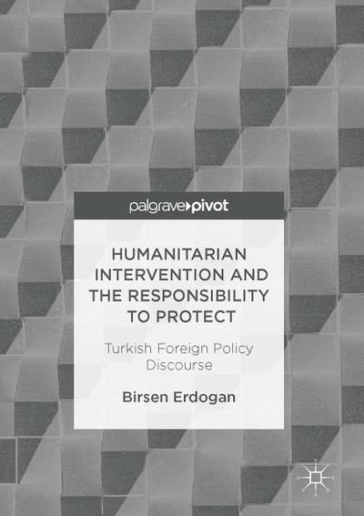 Humanitarian Intervention and the Responsibility to Protect