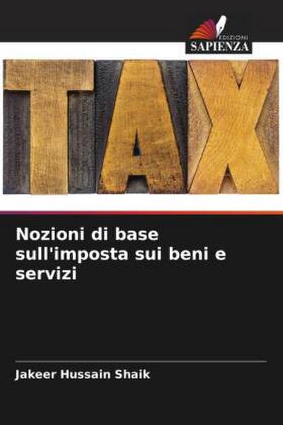 Nozioni di base sull’imposta sui beni e servizi