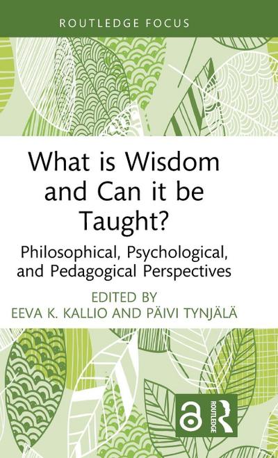 What is Wisdom and Can it be Taught?