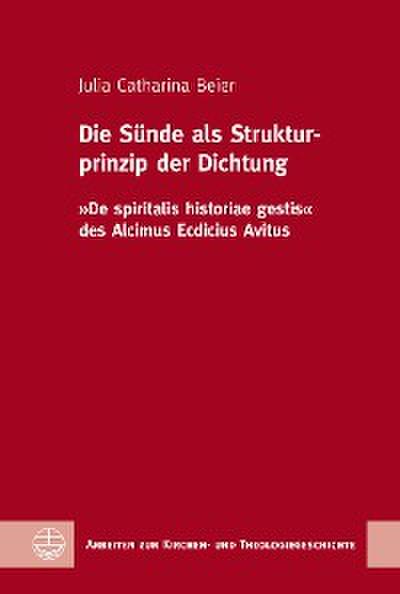 Die Sünde als Strukturprinzip der Dichtung